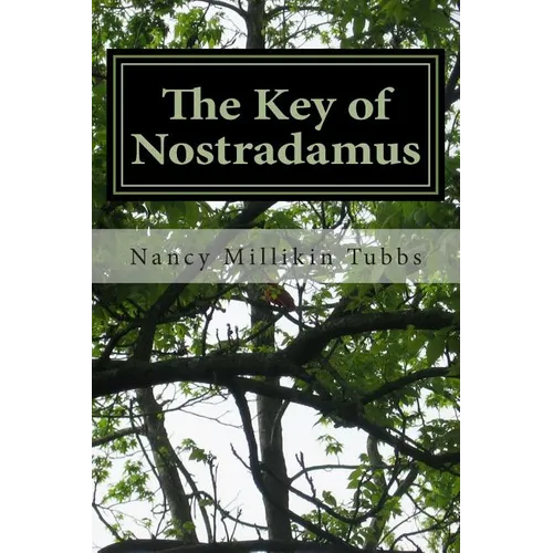 The Key of Nostradamus
