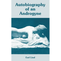 Autobiography of an Androgyne