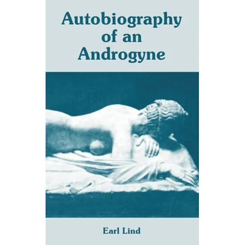 Autobiography of an Androgyne