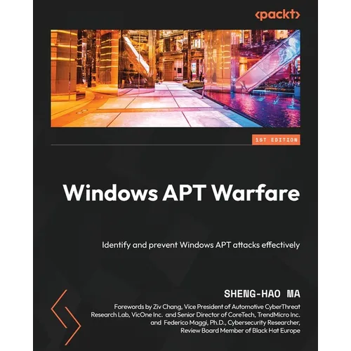 Windows APT Warfare: Identify and prevent Windows APT attacks effectively