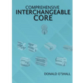 Comprehensive Interchangeable Core