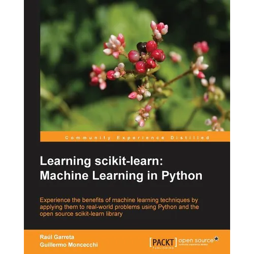 Learning Scikit-Learn: Machine Learning in Python
