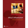 Africa's Infrastructure: A Time for Transformation