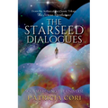 The Starseed Dialogues: Soul Searching the Universe