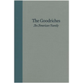 The Goodriches: An American Family