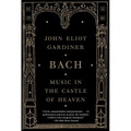 Bach: Music in the Castle of Heaven