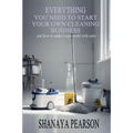 Everything You Need to Start Your Own Cleaning Business