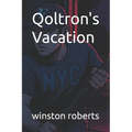 Qoltron's Vacation