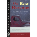 The Best Revenge: Short Stories