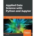 Applied Data Science with Python and Jupyter