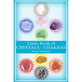 Little Book of Crystals: Chakras