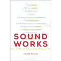 Sound Works: A Cultural Theory of Sound Design
