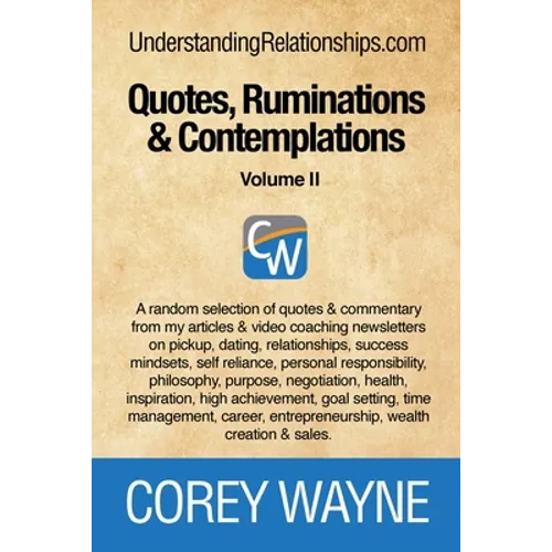 Quotes, Ruminations & Contemplations - Volume II