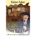 Mrs. Odboddy: And Then There Was A Tiger: (A tale of conflict and carnivals, turmoil and tigers)
