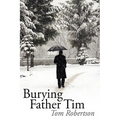 Burying Father Tim