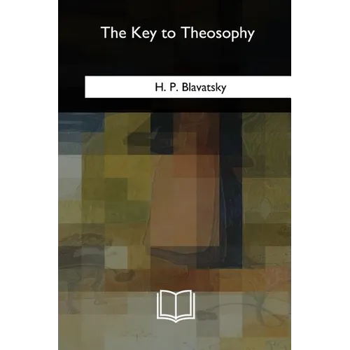 The Key to Theosophy