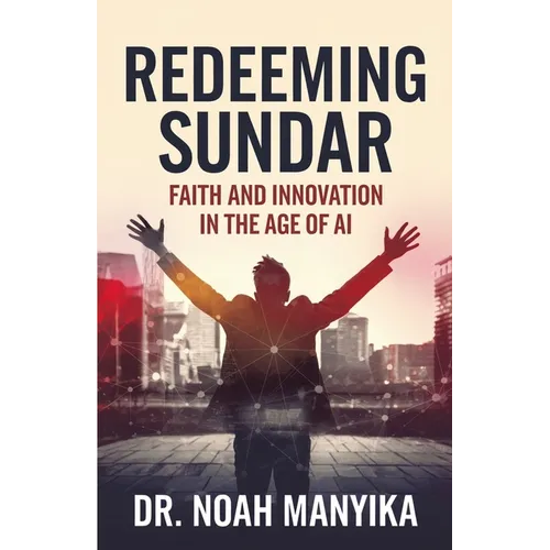 Redeeming Sundar: Faith and Innovation in the Age of AI