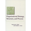 Organizational Strategy, Structure, and Process