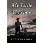 My Little Cowboy: My Reincarnation Story