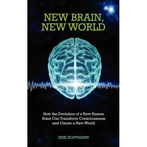 New Brain, New World