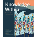 Knowledge Within: Treasures of the Northwest Coast