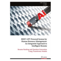 BERT-GPT Powered System for Human Resource Management: An Integrated Approach to Intelligent Resume