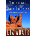 Trouble at the Red Pueblo