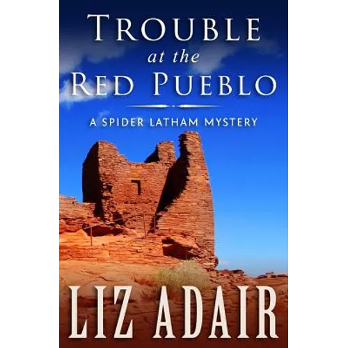 Trouble at the Red Pueblo