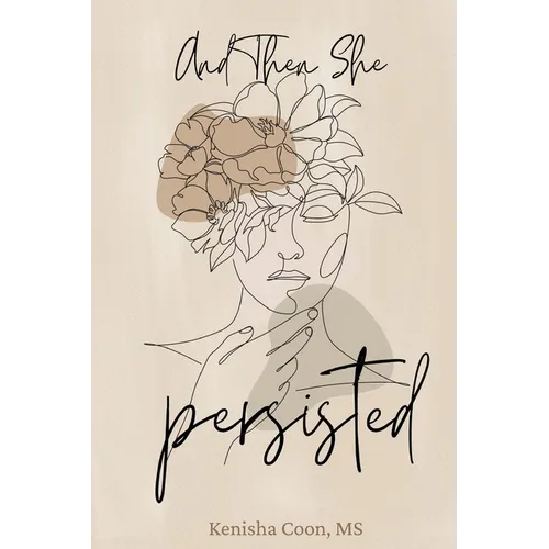 And Then She Persisted