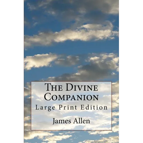 The Divine Companion: Large Print Edition