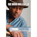 One Drum and a Dream: Memoir of a Community Drummer and How He Built AZ Rhythm Connection