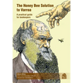 The Honey Bee Solution to Varroa. A practical guide for beekeepers