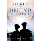 Stories from Behind the Badge - Paperback