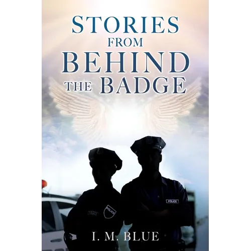 Stories from Behind the Badge - Paperback