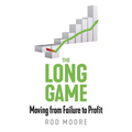 The Long Game: Moving from Failure to Profit