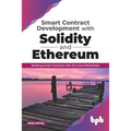 Smart Contract Development with Solidity and Ethereum: Building Smart Contracts with the Azure Blockchain (English Edition)