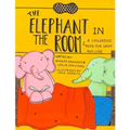The Elephant in the Room: A Childrens Book for Grief and Loss
