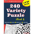 240 Variety Puzzle Book 1: Word Search, Sudoku, Code Word and Word Fill-in for Effective Brain Exercise!