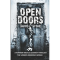 Open Doors: A Former Medic's Journey Through the Unseen Demonic World