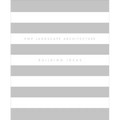 Pwp Landscape Architecture: Building Ideas