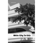 White City Tel Aviv - Paperback