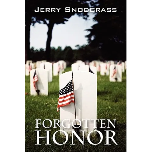Forgotten Honor: A Story of International Suspense, Murder, and Romance