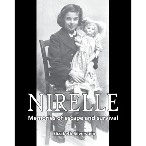 Nirelle: Memories of Escape and Survival