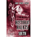 Historic Haunts of the South
