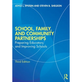 School, Family, and Community Partnerships: Preparing Educators and Improving Schools