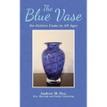 The Blue Vase: Go-Getters Come in All Ages