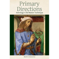 Primary Directions: Astrology's Old Master Technique