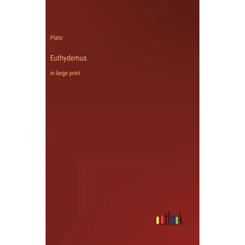 Euthydemus: in large print