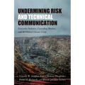 Undermining Risk and Technical Communication: Extractive Industry, Cascading Disaster, and the Global Climate Crisis