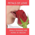 Petals of love Orally Pleasing Her